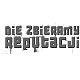 Grupa przeznaczona dla tych ktrzy maj wyczon reputacje!